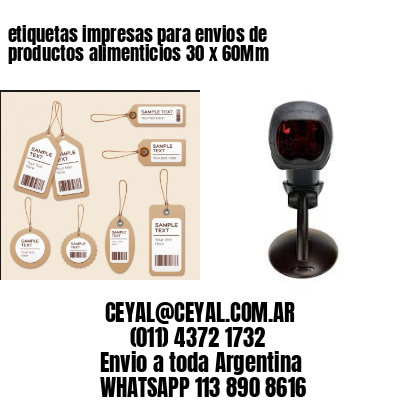 etiquetas impresas para envios de productos alimenticios 30 x 60Mm
