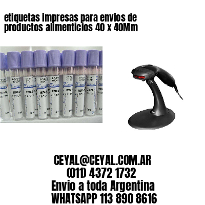 etiquetas impresas para envios de productos alimenticios 40 x 40Mm