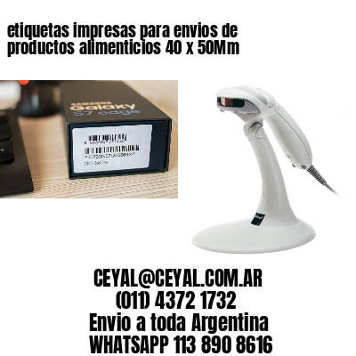 etiquetas impresas para envios de productos alimenticios 40 x 50Mm