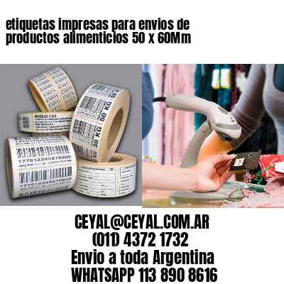 etiquetas impresas para envios de productos alimenticios 50 x 60Mm
