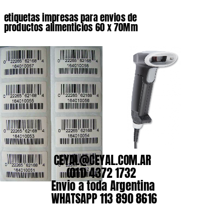 etiquetas impresas para envios de productos alimenticios 60 x 70Mm