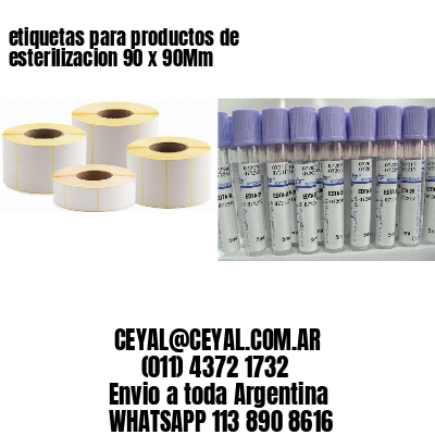 etiquetas para productos de esterilizacion 90 x 90Mm