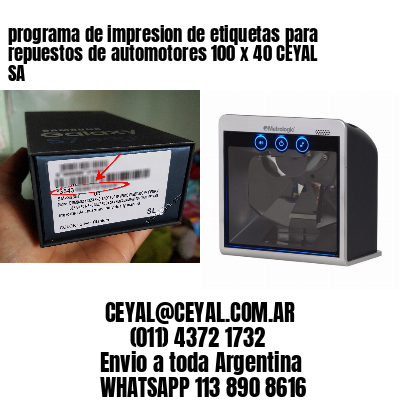 programa de impresion de etiquetas para repuestos de automotores 100 x 40 CEYAL SA