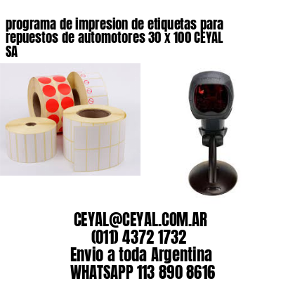 programa de impresion de etiquetas para repuestos de automotores 30 x 100 CEYAL SA