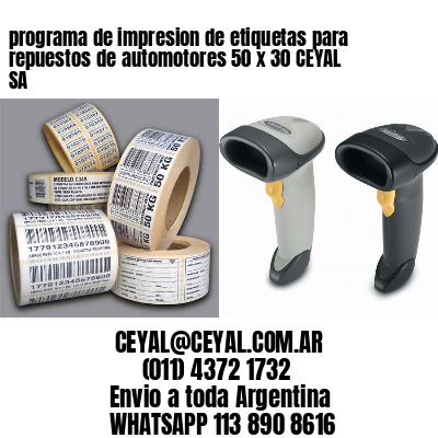 programa de impresion de etiquetas para repuestos de automotores 50 x 30 CEYAL SA