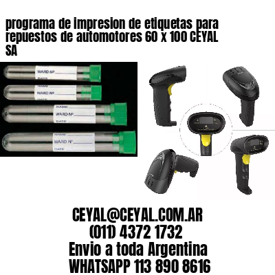 programa de impresion de etiquetas para repuestos de automotores 60 x 100 CEYAL SA