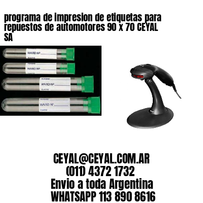 programa de impresion de etiquetas para repuestos de automotores 90 x 70 CEYAL SA