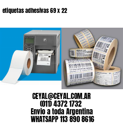 etiquetas adhesivas 69 x 22