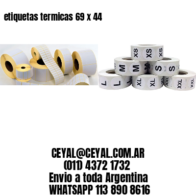 etiquetas termicas 69 x 44