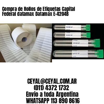 Compra de Rollos de Etiquetas Capital Federal datamax Datamax E-4204B