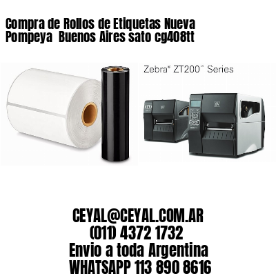 Compra de Rollos de Etiquetas Nueva Pompeya  Buenos Aires sato cg408tt