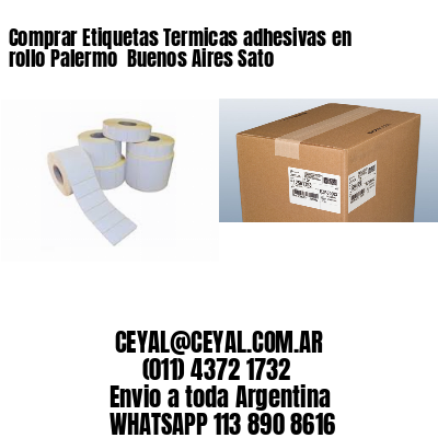 Comprar Etiquetas Termicas adhesivas en rollo Palermo  Buenos Aires Sato
