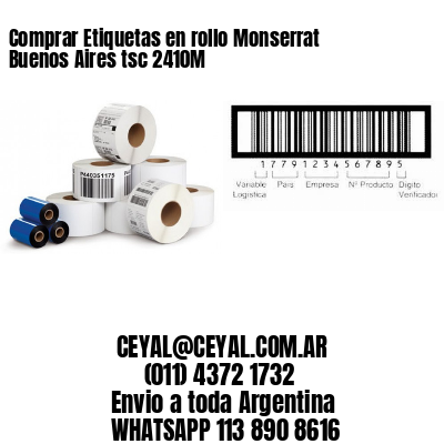 Comprar Etiquetas en rollo Monserrat  Buenos Aires tsc 2410M