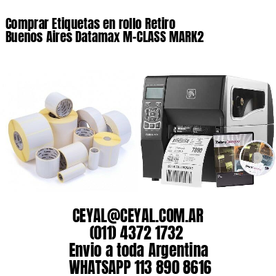 Comprar Etiquetas en rollo Retiro  Buenos Aires Datamax M-CLASS MARK2