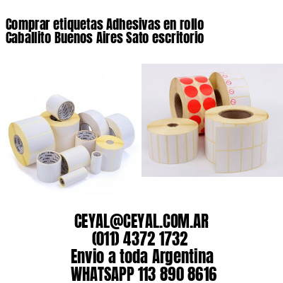 Comprar etiquetas Adhesivas en rollo Caballito Buenos Aires Sato escritorio