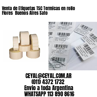 Venta de Etiquetas TSC Termicas en rollo Flores  Buenos Aires Sato