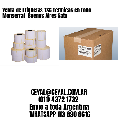 Venta de Etiquetas TSC Termicas en rollo Monserrat  Buenos Aires Sato