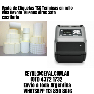 Venta de Etiquetas TSC Termicas en rollo Villa Devoto  Buenos Aires Sato escritorio