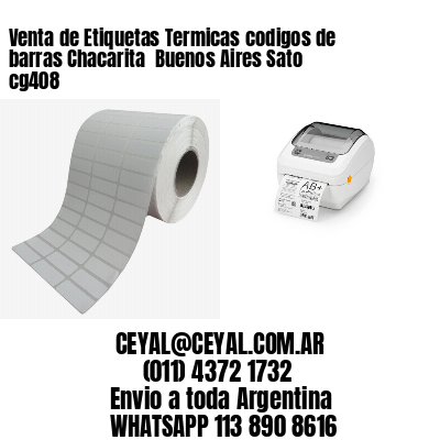 Venta de Etiquetas Termicas codigos de barras Chacarita  Buenos Aires Sato cg408