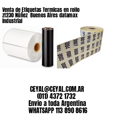 Venta de Etiquetas Termicas en rollo zt230 Núñez  Buenos Aires datamax industrial