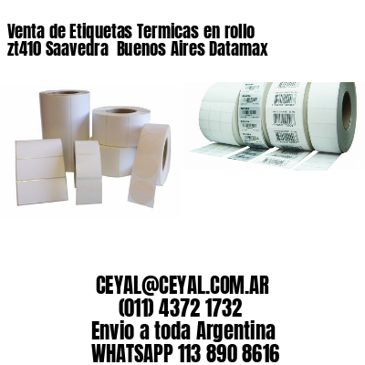 Venta de Etiquetas Termicas en rollo zt410 Saavedra  Buenos Aires Datamax