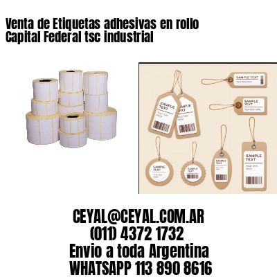 Venta de Etiquetas adhesivas en rollo Capital Federal tsc industrial