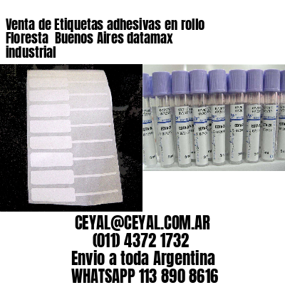 Venta de Etiquetas adhesivas en rollo Floresta  Buenos Aires datamax industrial