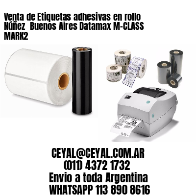 Venta de Etiquetas adhesivas en rollo Núñez  Buenos Aires Datamax M-CLASS MARK2