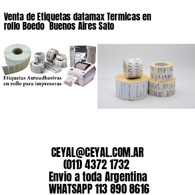 Venta de Etiquetas datamax Termicas en rollo Boedo  Buenos Aires Sato