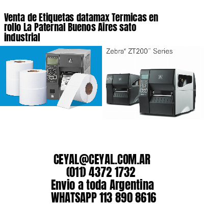 Venta de Etiquetas datamax Termicas en rollo La Paternal Buenos Aires sato industrial