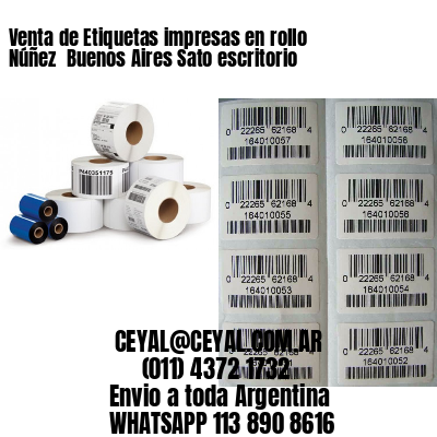 Venta de Etiquetas impresas en rollo Núñez  Buenos Aires Sato escritorio