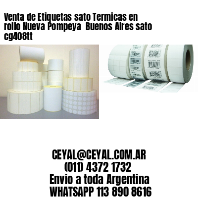 Venta de Etiquetas sato Termicas en rollo Nueva Pompeya  Buenos Aires sato cg408tt