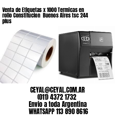 Venta de Etiquetas x 1000 Termicas en rollo Constitucion  Buenos Aires tsc 244 plus