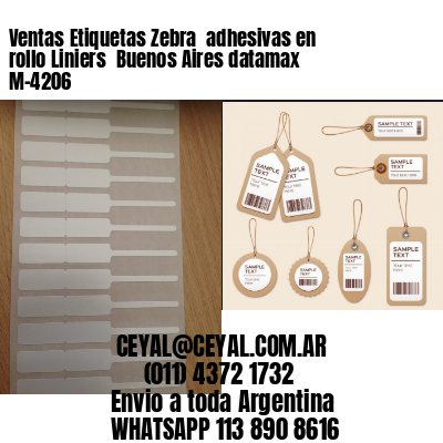 Ventas Etiquetas Zebra  adhesivas en rollo Liniers  Buenos Aires datamax  M-4206