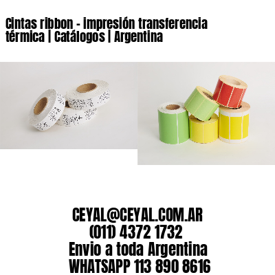Cintas ribbon - impresión transferencia térmica | Catálogos | Argentina