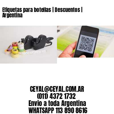 Etiquetas para botellas | Descuentos | Argentina