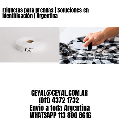 Etiquetas para prendas | Soluciones en identificación | Argentina