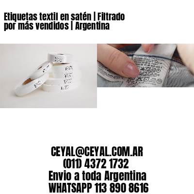 Etiquetas textil en satén | Filtrado por más vendidos | Argentina