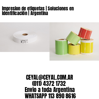 impresion de etiquetas | Soluciones en identificación | Argentina