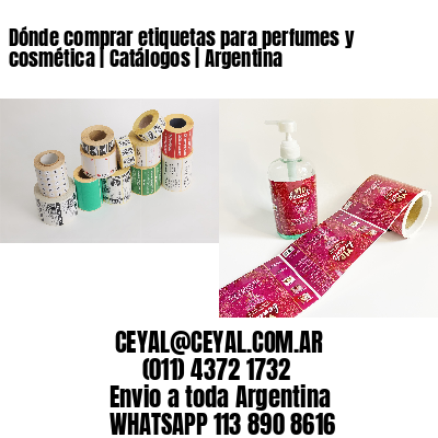 Dónde comprar etiquetas para perfumes y cosmética | Catálogos | Argentina