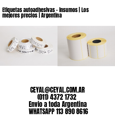 Etiquetas autoadhesivas - insumos | Los mejores precios | Argentina