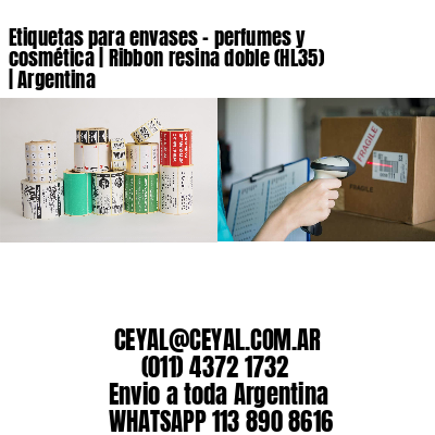 Etiquetas para envases – perfumes y cosmética | Ribbon resina doble (HL35) | Argentina