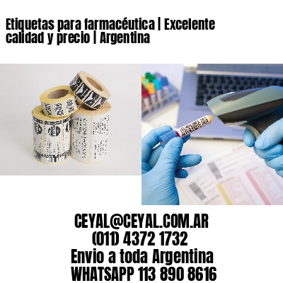 Etiquetas para farmacéutica | Excelente calidad y precio | Argentina