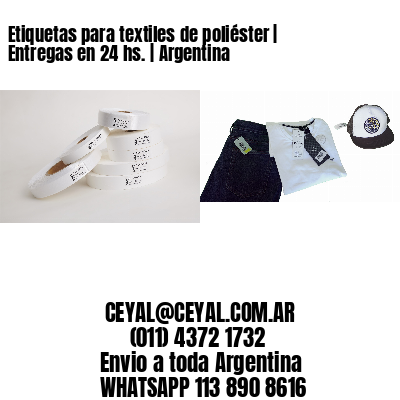 Etiquetas para textiles de poliéster | Entregas en 24 hs. | Argentina