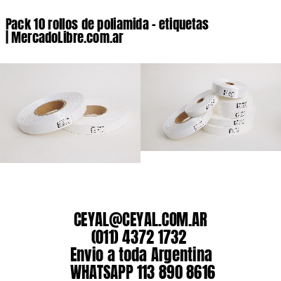 Pack 10 rollos de poliamida – etiquetas | MercadoLibre.com.ar