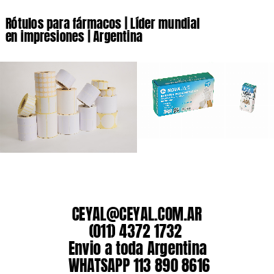 Rótulos para fármacos | Líder mundial en impresiones | Argentina