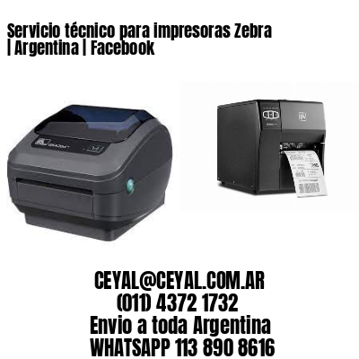 Servicio técnico para impresoras Zebra | Argentina | Facebook