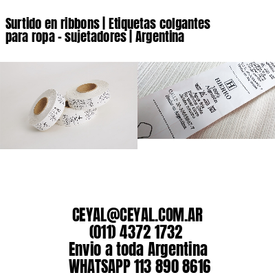 Surtido en ribbons | Etiquetas colgantes para ropa – sujetadores | Argentina