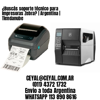 ¿Buscás soporte técnico para impresoras Zebra? | Argentina | Tiendanube