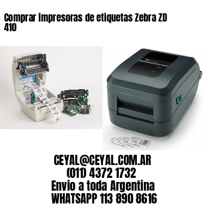 Comprar impresoras de etiquetas Zebra ZD 410